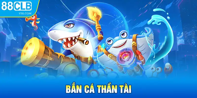 Game Bắn Cá Đổi Tiền Thật 88CLB: Trải Nghiệm Giải Trí Thú Vị