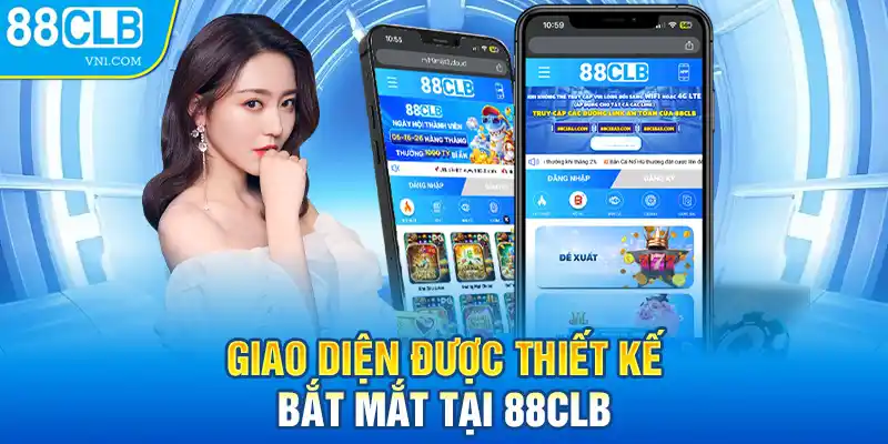 Giao diện được thiết kế bắt mắt tại 88CLB